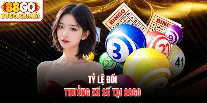 Tỷ lệ đổi thưởng xổ số tại 88Go 